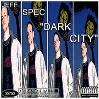 Jeff Spec - Dark City
