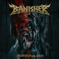 Banisher - Degrees of Isolation