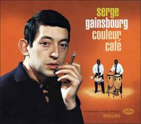 Serge Gainsbourg - Couleur Caf&eacute;