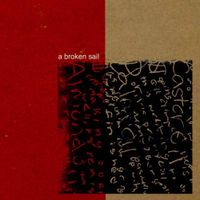 A Broken Sail - A Broken Sail