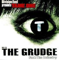 Tame One - The Grudge: Fuck The Industry