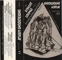 Various Artists - Underground Airplay Volume II "...The Cypha Continues..."