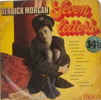 Derrick Morgan - Seven Letters