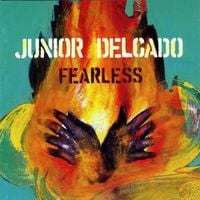 Junior Delgado - Fearless