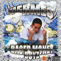 Herme$ - BASED MONEY BOYZ