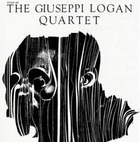 Giuseppi Logan - The Giuseppi Logan Quartet