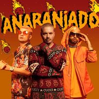 Jowell & Randy - Anaranjado feat. J Balvin