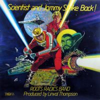 Roots Radics - Scientist And Jammy Strike Back!