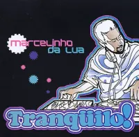 Marcelinho Da Lua - Tranq&uuml;ilo