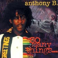 Anthony B - So Many Things