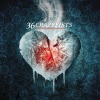 36 Crazyfists - A Snow Capped Romance