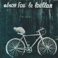 Etron Fou Leloublan - Batelages