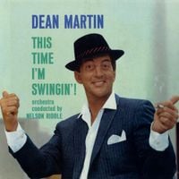 Dean Martin - This Time I'm Swingin'!