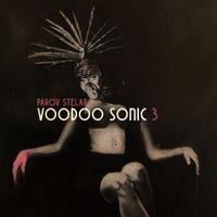 Parov Stelar - Voodoo Sonic (The Trilogy, Pt. 3)