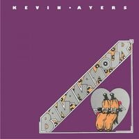 Kevin Ayers - Bananamour