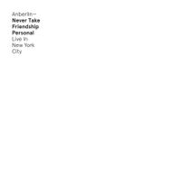 Anberlin - Never Take Friendship Personal - Live in New York City