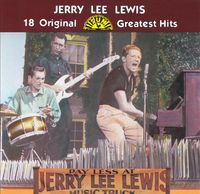 Jerry Lee Lewis - 18 Original Sun Greatest Hits