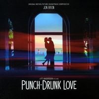 Jon Brion - Punch-Drunk Love