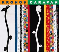 Kronos Quartet - Caravan