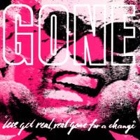 Gone - Let's Get Real, Real Gone for a Change
