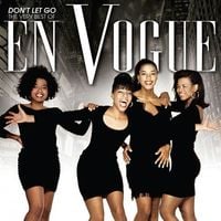 En Vogue - Don't Let Go: The Very Best of En Vogue