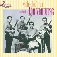 The Ventures - Walk Don't Run : The Best of the Ventures