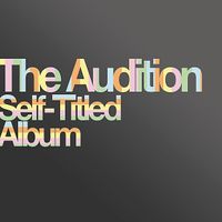 The Audition - The Audition