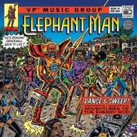 Elephant Man - Dance & Sweep! Adventures Of The Energy God