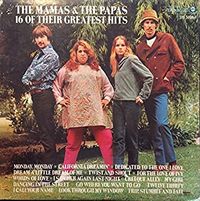 The Mamas & The Papas - 16 of Their Greatest Hits