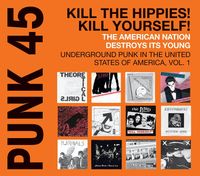 Various Artists - Punk 45: Underground Punk in the United States of America, Vol. 1