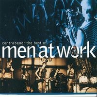 Men At Work - Contraband: The Best of Men at Work