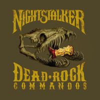 Nightstalker - Dead Rock Commandos