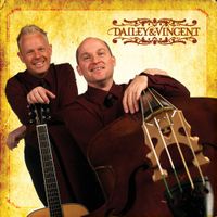 Dailey & Vincent - Dailey & Vincent