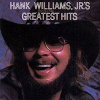 Hank Williams, Jr. - Hank Williams, Jr.'s Greatest Hits