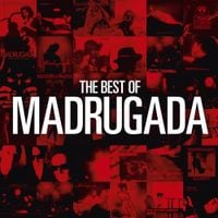 Madrugada - The Best of Madrugada