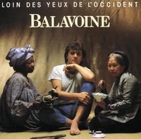 Daniel Balavoine - Loin des yeux de l'Occident