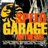 Various Artists - Speed Garage Anthems
