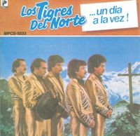Los Tigres Del Norte - Un Dia A La Vez