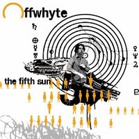Offwhyte - The Fifth Sun