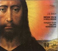 Collegium Vocale Gent / Philippe Herreweghe - J.S. Bach: Messe en si