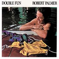 Robert Palmer - Double Fun