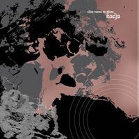 Nadja - Skin Turns to Glass