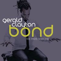 Gerald Clayton - Bond: The Paris Sessions