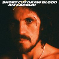 Jim Capaldi - Short Cut Draw Blood