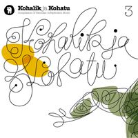 Various Artists - Kohalik Ja Kohatu, Vol. 3: Compilation Of Estonian Independent Music