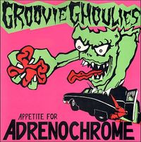 The Groovie Ghoulies - Appetite for Adrenochrome