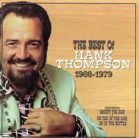Hank Thompson - The Best of Hank Thompson: 1966-1979