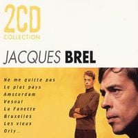 Jacques Brel - Amsterdam: The Best of Jacques Brel