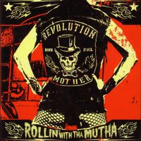 Revolution Mother - Rollin' with tha Mutha