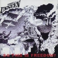 The Unseen - So This Is Freedom